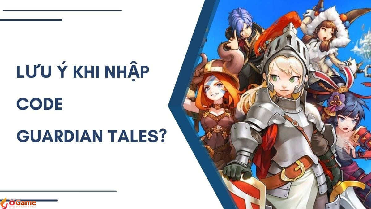 code guardian tales - hình 6