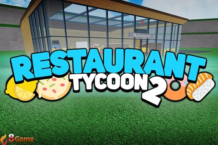Code Restaurant Tycoon 2 mới nhất nhận phần thưởng siêu hấp dẫn