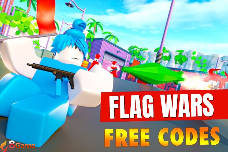 Tổng hợp code Flag Wars mới nhất và cách sử dụng thông minh