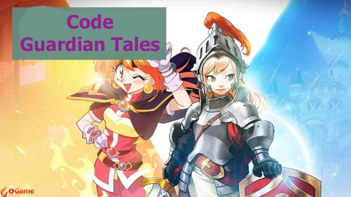code guardian tales - hình 1