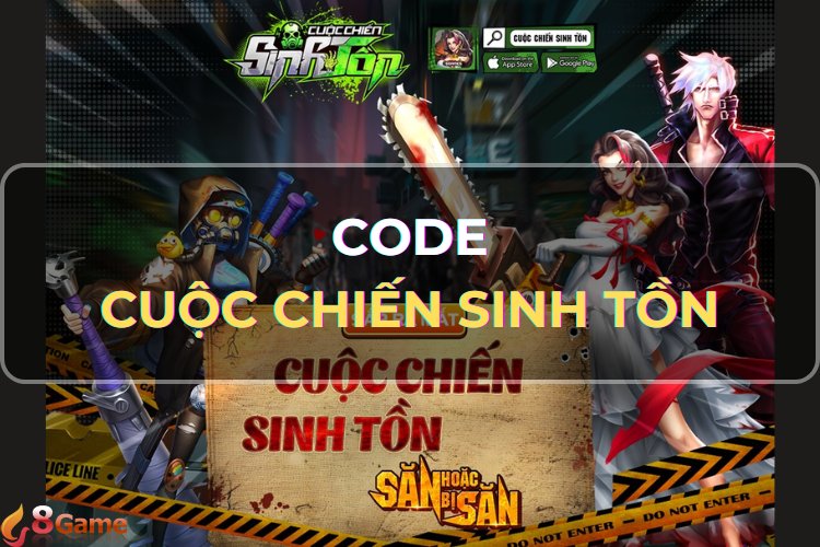 Tổng hợp mã code Cuộc Chiến Sinh Tồn mới nhất và cách nhập dễ dàng
