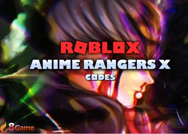 Code Anime Rangers X mới nhất và hướng dẫn cách nhập code
